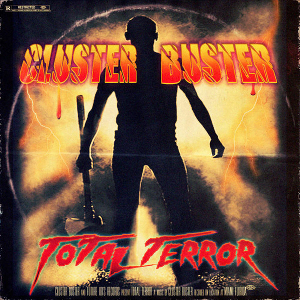 Total Terror (2014) by Cluster Buster