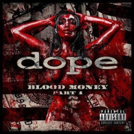 Dope - Blood Money (Deluxe Edition) (2016)