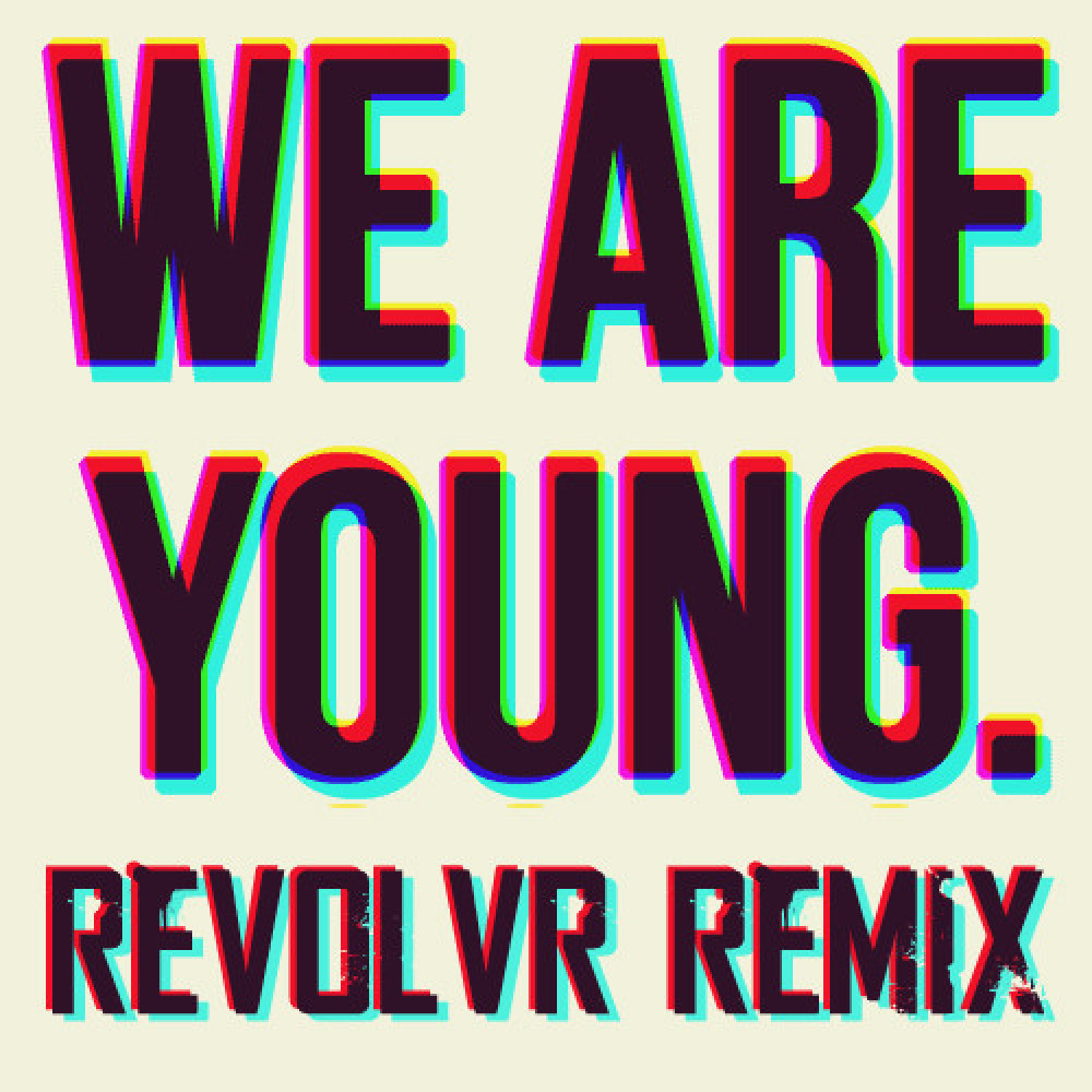 Tonight we are young